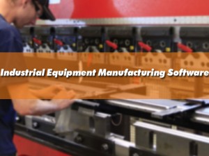 industrial-equipment-manufacturing-software