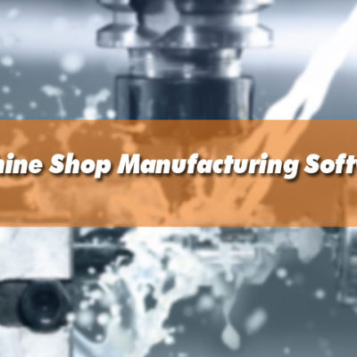 machine-shop-manufacturing-software